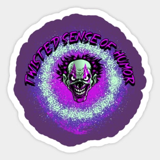 Twisted Sense of Humor Sticker